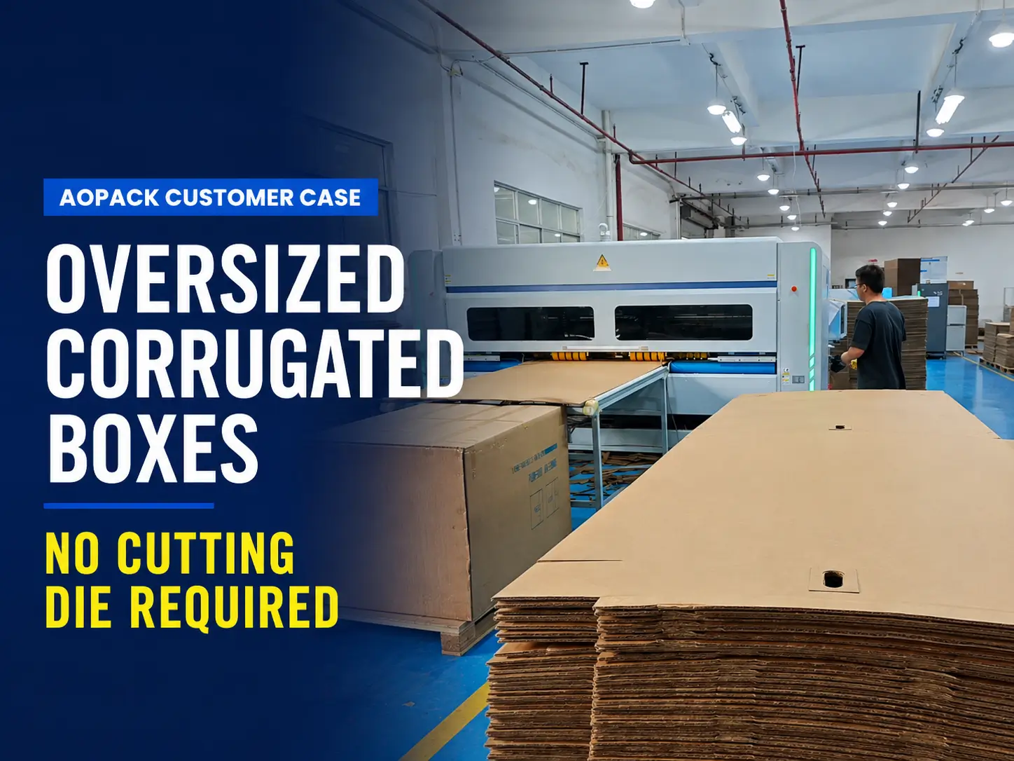 Short-Run Box Making Machine for Oversized Orders